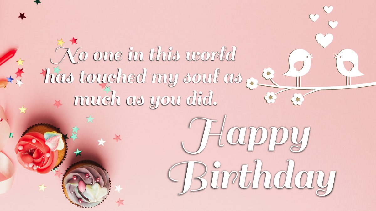 50 Heart Touching Birthday Wishes for Soulmate