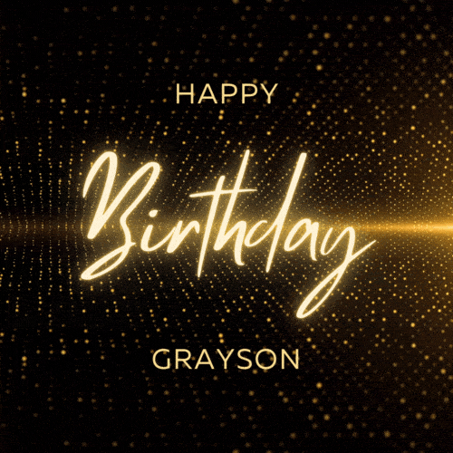 Happy Birthday Grayson Gif