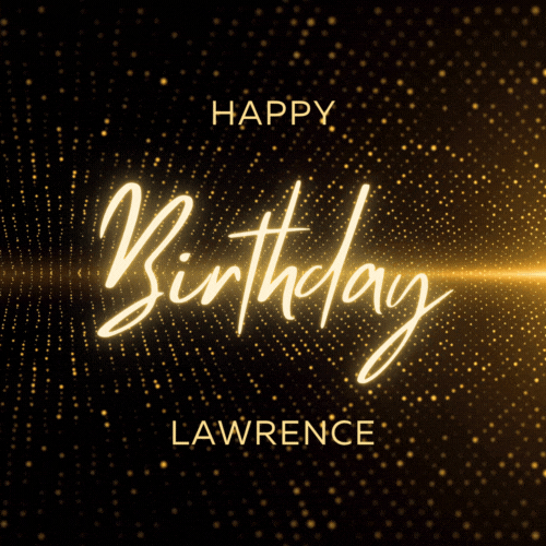 Happy Birthday Lawrence Gif