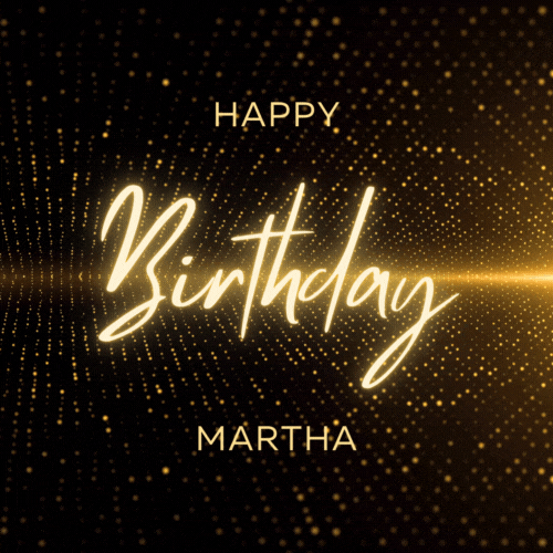 Happy Birthday Martha Gif