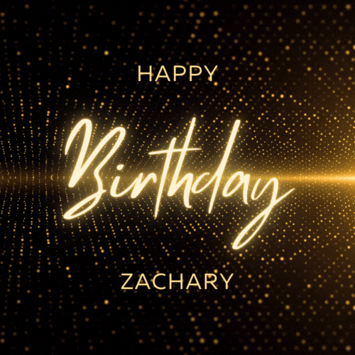 Happy Birthday Zachary Gif