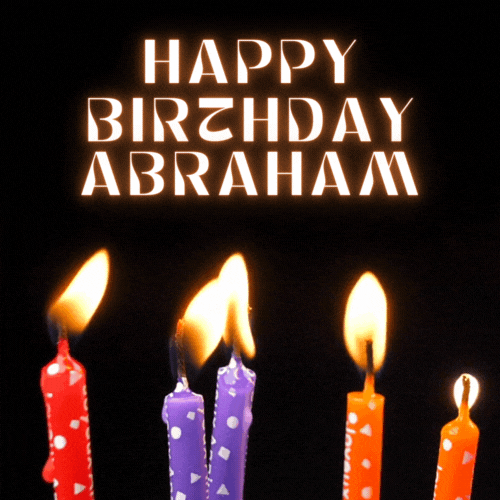 Happy Birthday Abraham Gif