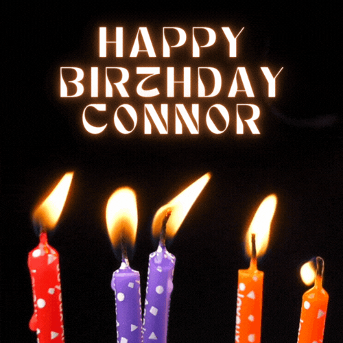 Happy Birthday Connor Gif