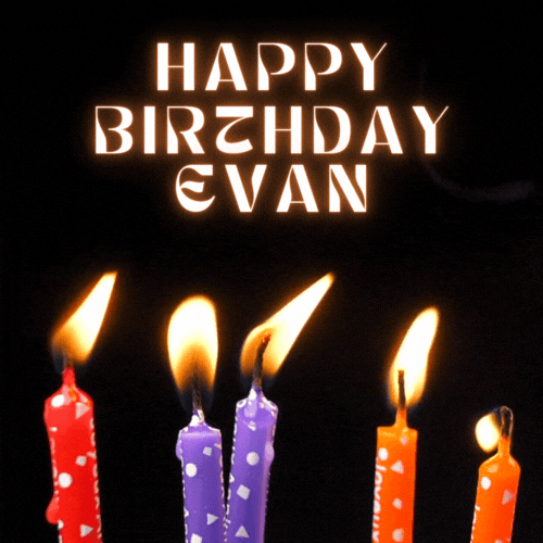 Happy Birthday Evan Gif