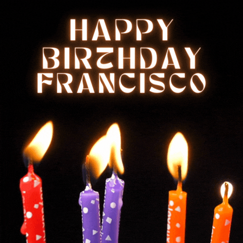 Happy Birthday Francisco Gif