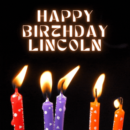 Happy Birthday Lincoln Gif
