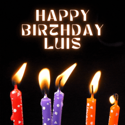 Happy Birthday Luis Gif