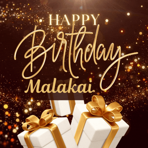 Happy Birthday Malakai Gif