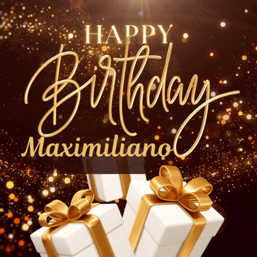 Happy Birthday Maximiliano Gif
