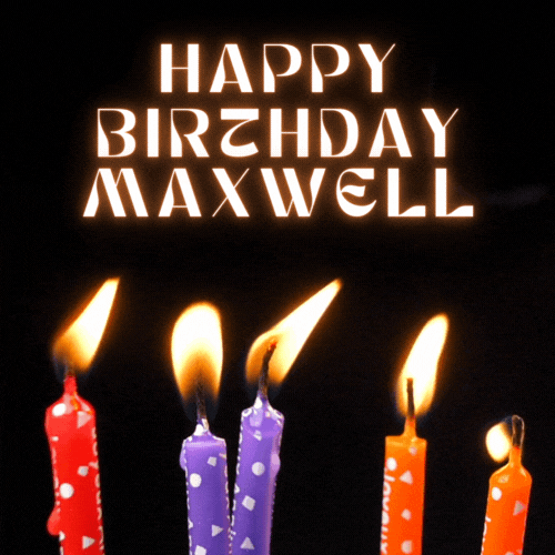Happy Birthday Maxwell Gif