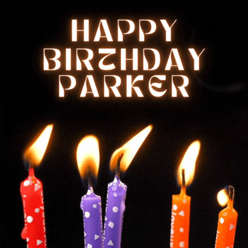Happy Birthday Parker Gif
