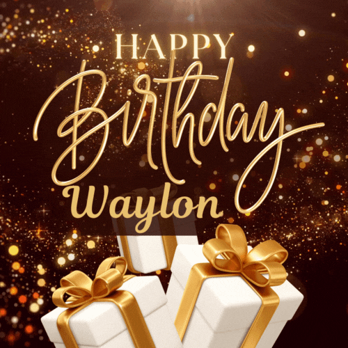 Happy Birthday Waylon Gif