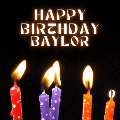 Happy Birthday Baylor Gif