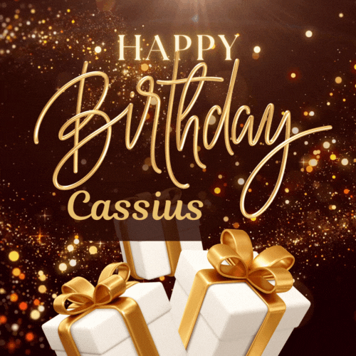 Happy Birthday Cassius Gif