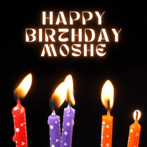 Happy Birthday Moshe Gif