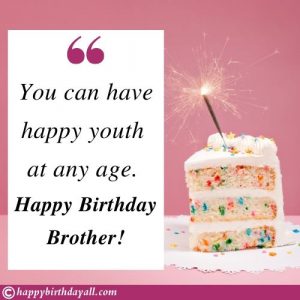 250 Heart Touching Birthday Wishes for Brother - Best Quotes