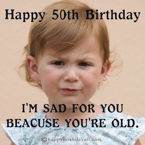 Happy 50th Birthday Memes