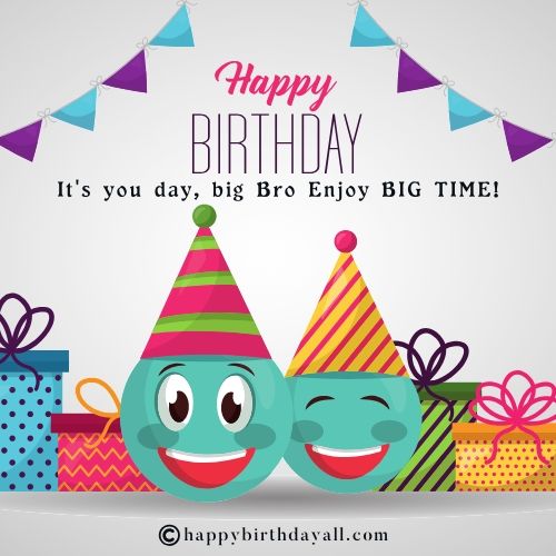 Funny Birthday Wishes for Big Brother 