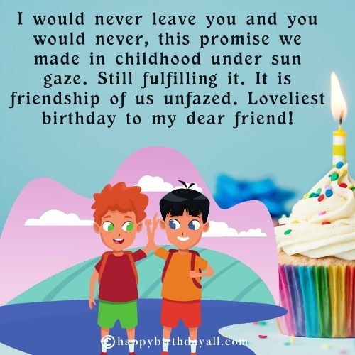 Happy Birthday Messages for Childhood Friend
