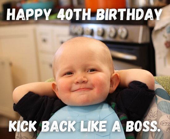 Happy 40th Birthday Memes Funny 40th Birthday Memes For Him Her