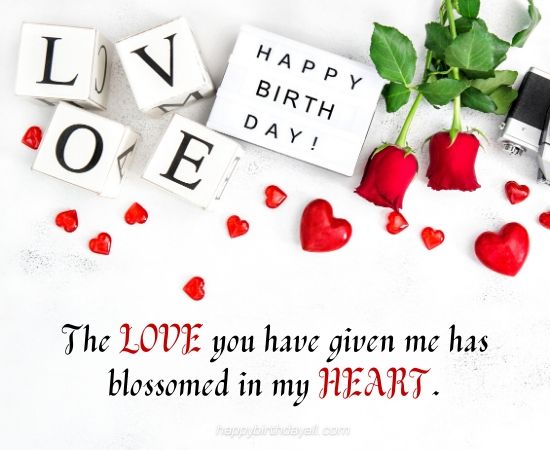 the love you have given me has blossomed in my heart.