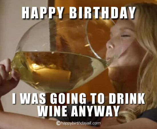 Happy Birthday Wine Images with Memes| Birthday Beer Images