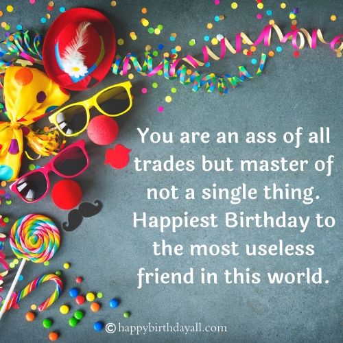 75-sarcastic-insulting-birthday-wishes-for-best-friend-2020-witty