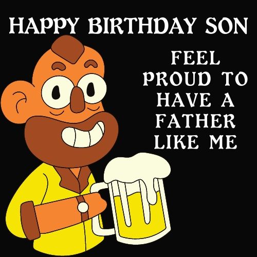 30 Funny Happy Birthday Memes for Son and Son-in-law: Don ...