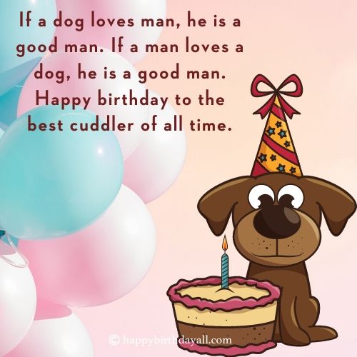 Super Cute Happy Birthday Wishes For Dog With Pictures