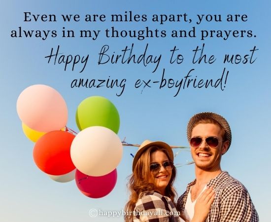 50 Heart Touching Happy Birthday Wishes For Ex Boyfriend