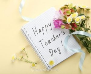 250 Happy Teachers Day 2022 Images With Quotes, Wishes