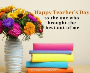 250 Happy Teachers Day 2022 Images With Quotes, Wishes