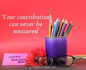 250 Happy Teachers Day 2022 Images With Quotes, Wishes