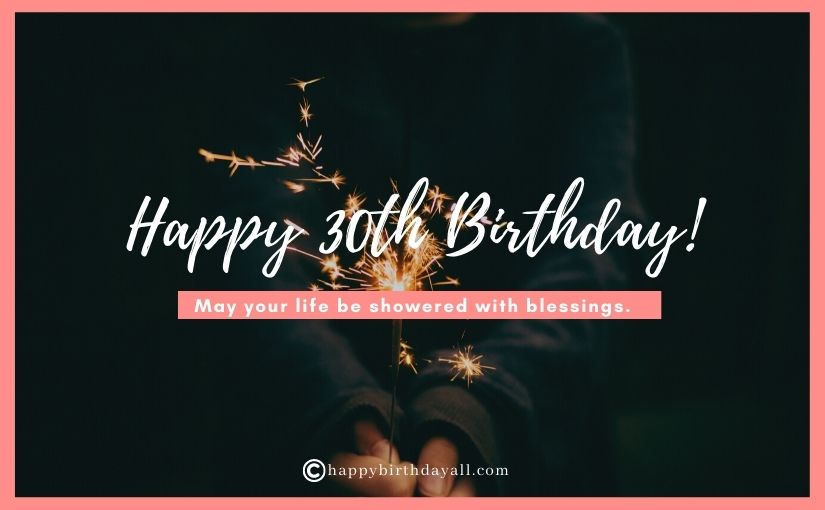 70+ Unique Happy 30th Birthday Wishes, Messages with Images