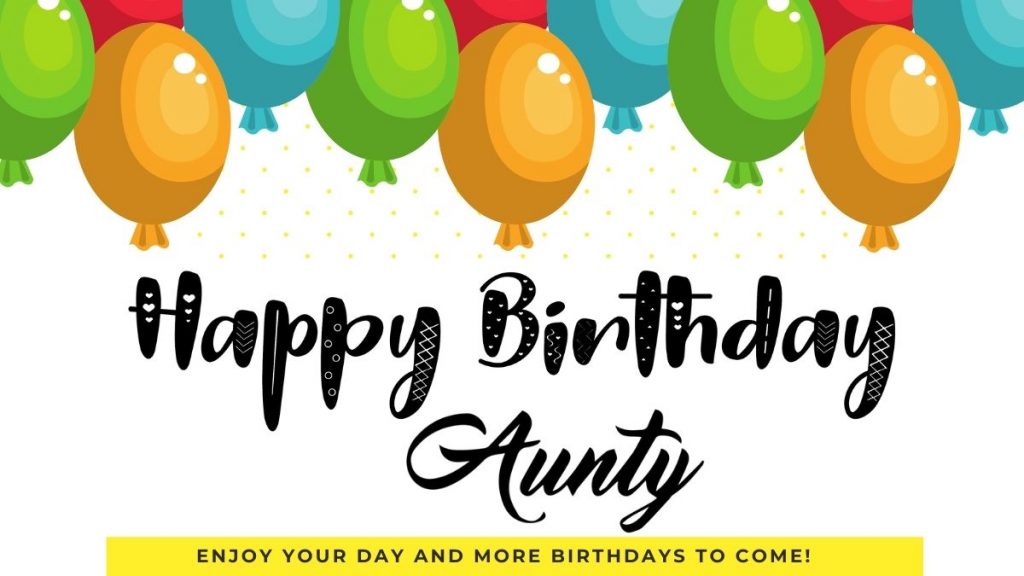100+ Heart Touching Birthday Wishes for Aunt | Happy Birthday Auntie Messages