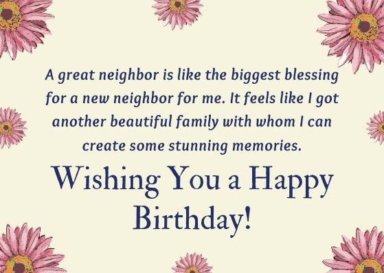 Birthday Wishes For Neighbor Happy Birthday Neighbor Quotes