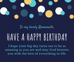Quirky Birthday Wishes for Roommate | Best Housemate Birthday Wishes