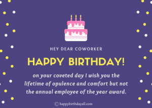 Inspirational Happy Birthday Wishes for Coworkers/Colleagues