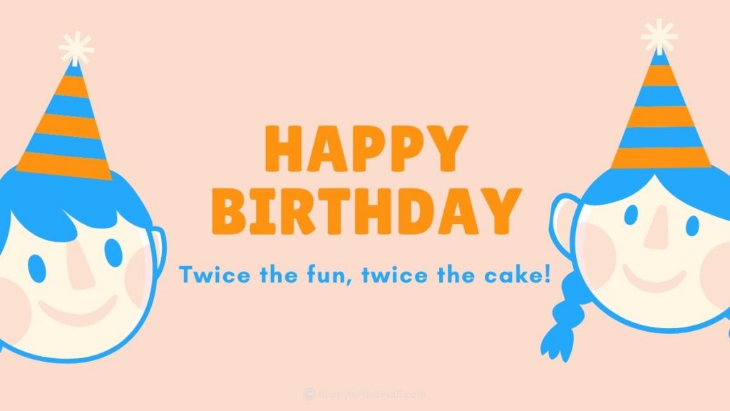 Cute Birthday Wishes for Twins Brothers, Sisters | Happy Birthday Twins Quotes