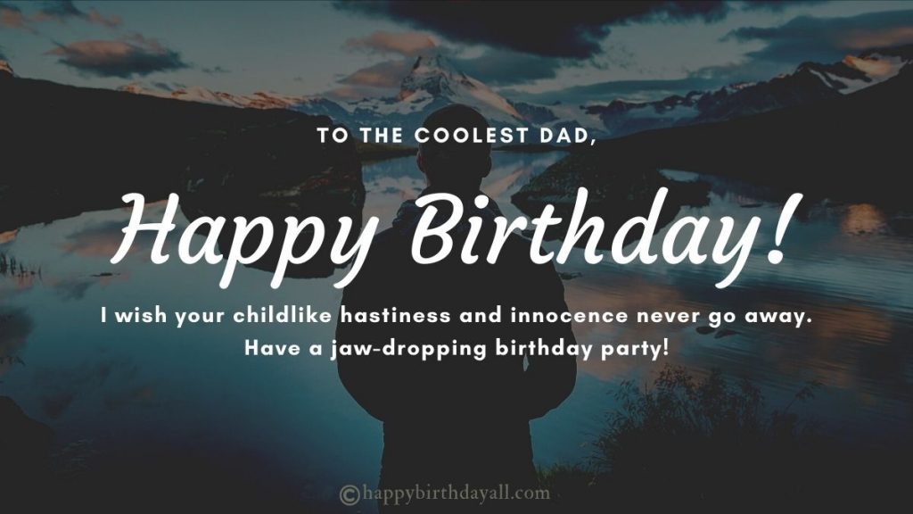 Happy Birthday Dad Long Distance Heart Touching Birthday Wishes For Dad From Daughter & Son