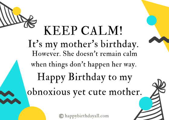 Funny Birthday Wishes for Mother