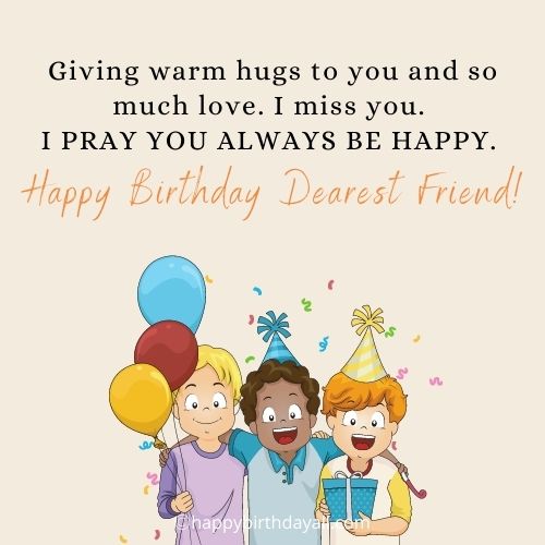 Birthday Wishes For Long Distance Friend