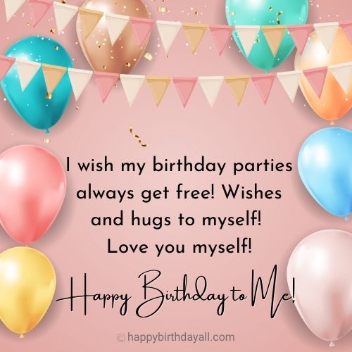 Long Birthday Wishes for Myself | Happy Birthday to Me Quotes