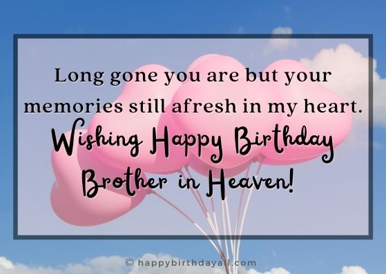 Happy Birthday in Heaven Brother Wishes