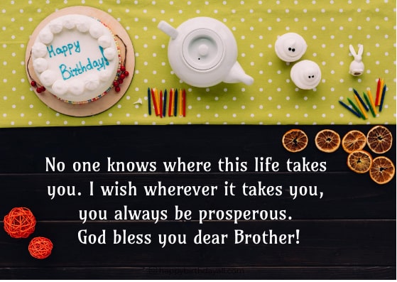 Good Bless You Brother Birthday Quotes