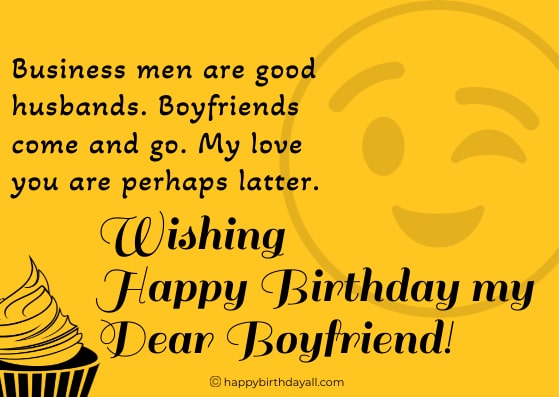 Happy Birthday Boyfriend Funny Quotes 