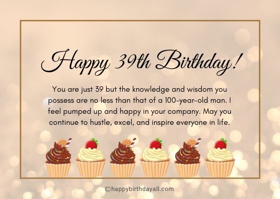 Happy 39th Birthday Wishes, Quotes With Images