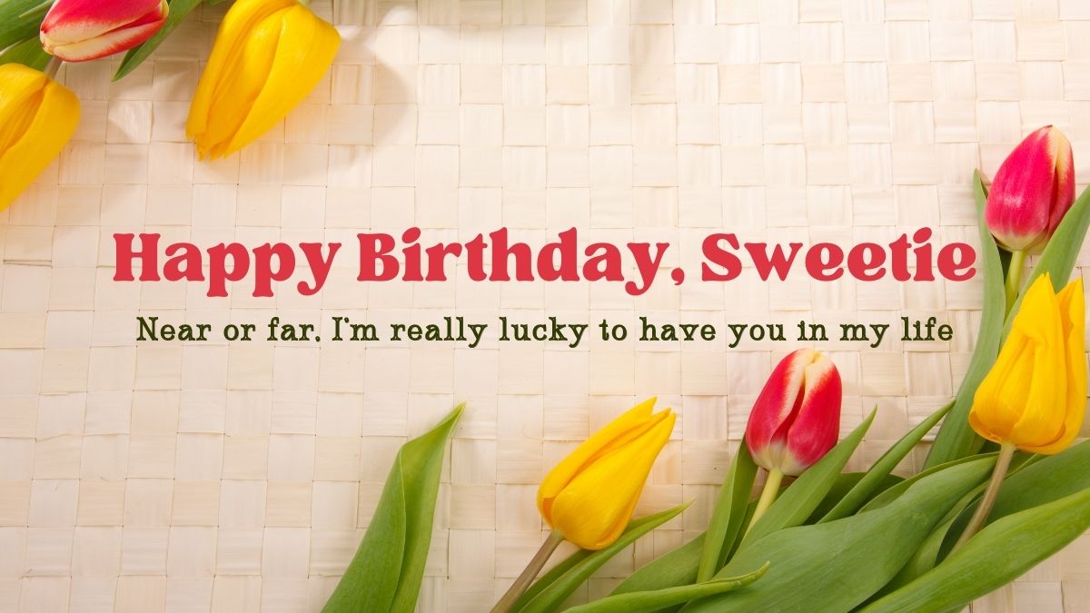 50+ Romantic Long Distance Birthday Wishes for Girlfriend