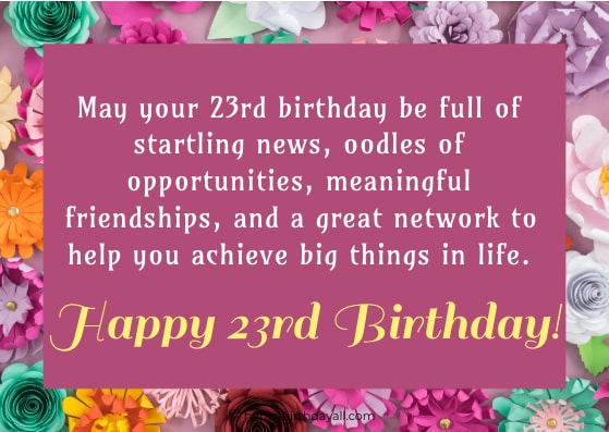 Happy 23rd Birthday Wishes, Quotes, and Messages