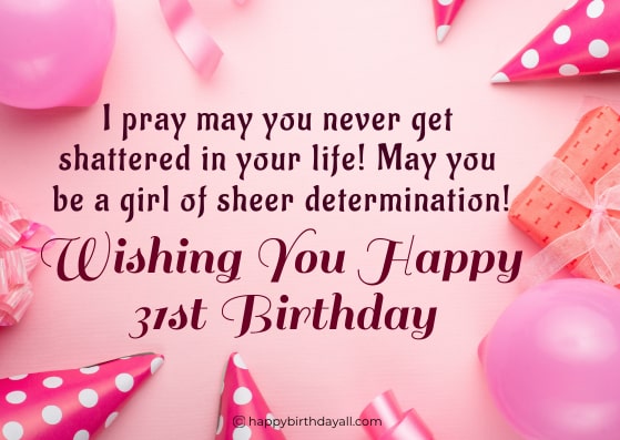 31st Birthday Wishes for Daughter